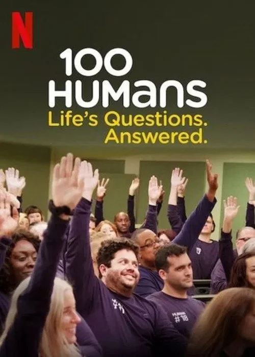 100 Humans: Life's Questions. Answered. — сезон 1