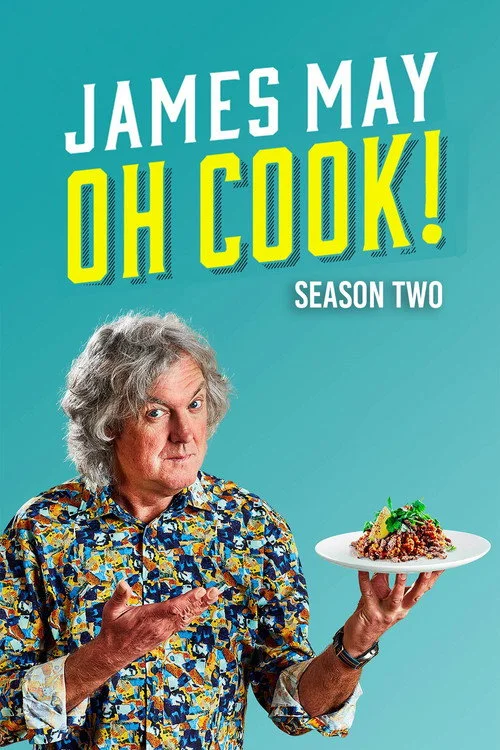 James May: Oh Cook! — сезон 2