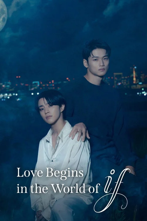 Love Begins in the World of If — Season 1