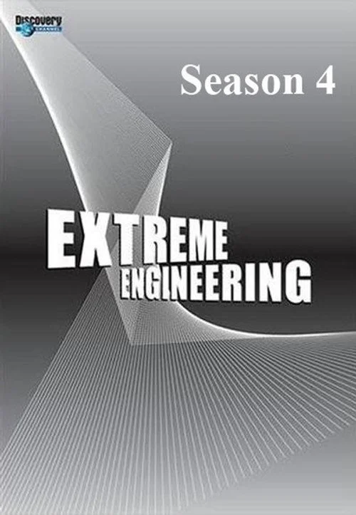 Extreme Engineering — Season 4