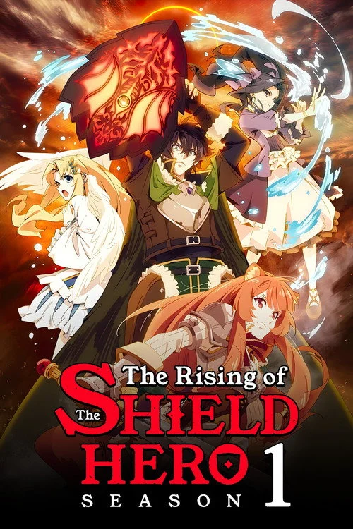 The Rising of the Shield Hero — Season 1
