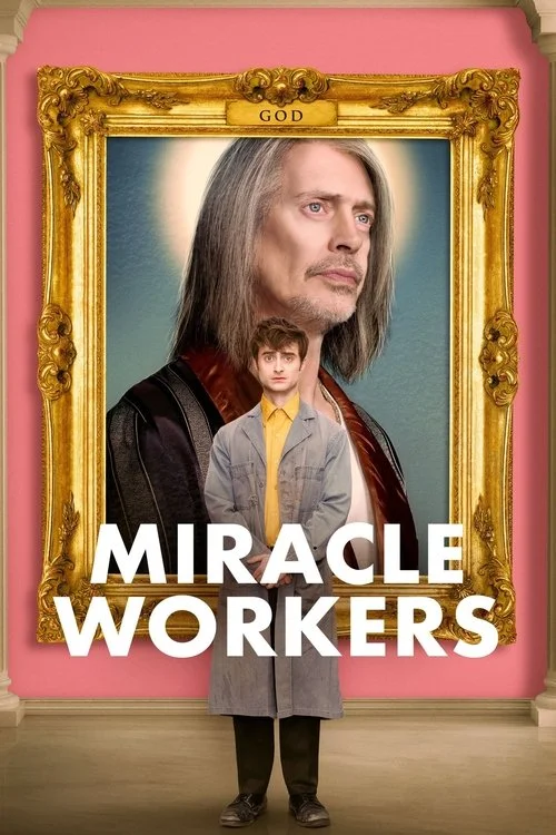 Miracle Workers — Season 1
