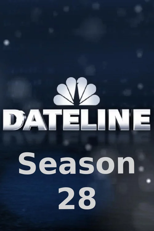 Dateline — Season 28