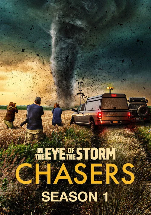 In the Eye of the Storm: Chasers — сезон 1
