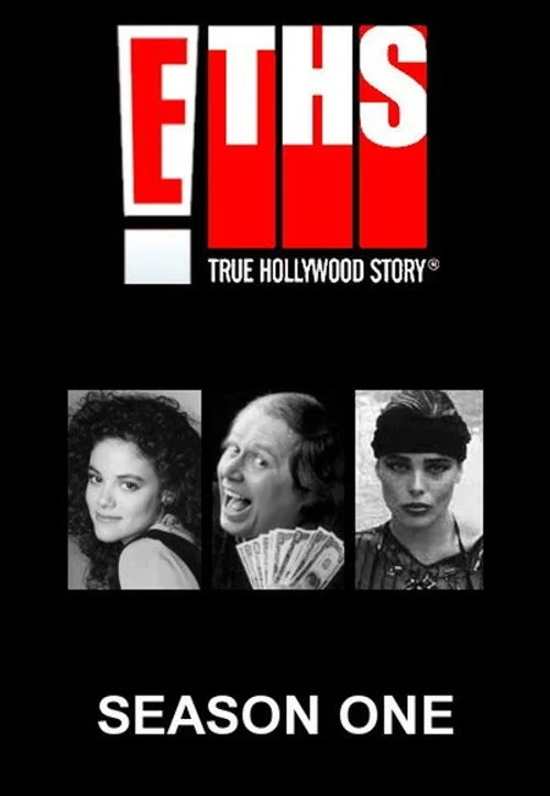 E! Правдивая голливудская история — сезон 1