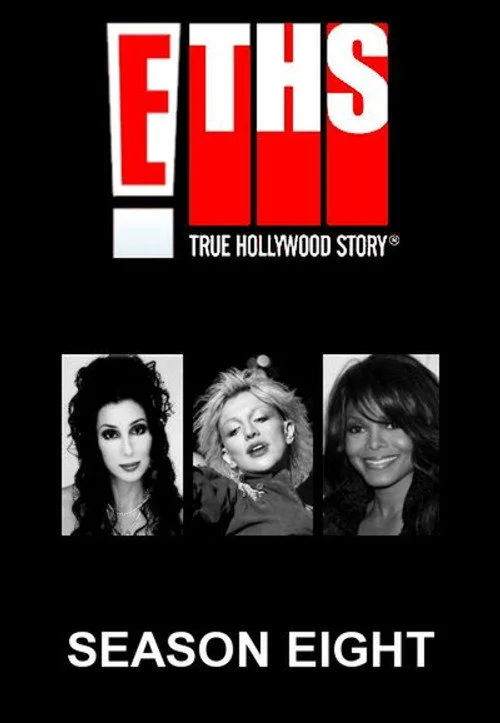 E! Правдивая голливудская история — сезон 8