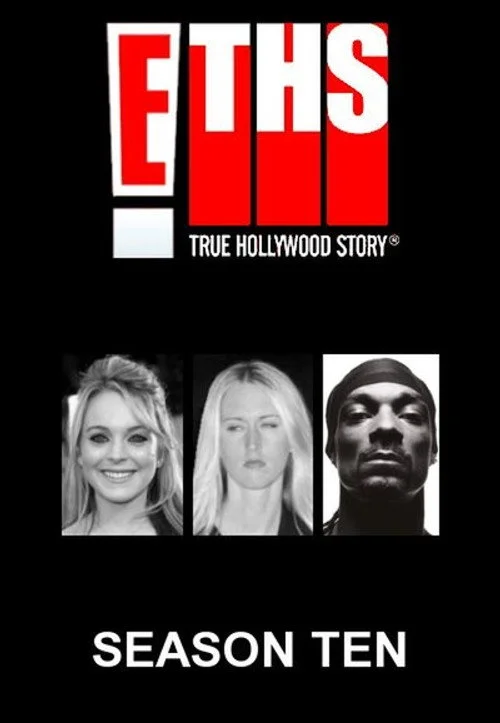 E! Правдивая голливудская история — сезон 10