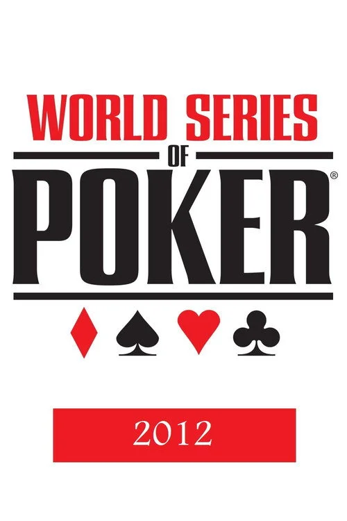 World Series of Poker — Season 2012