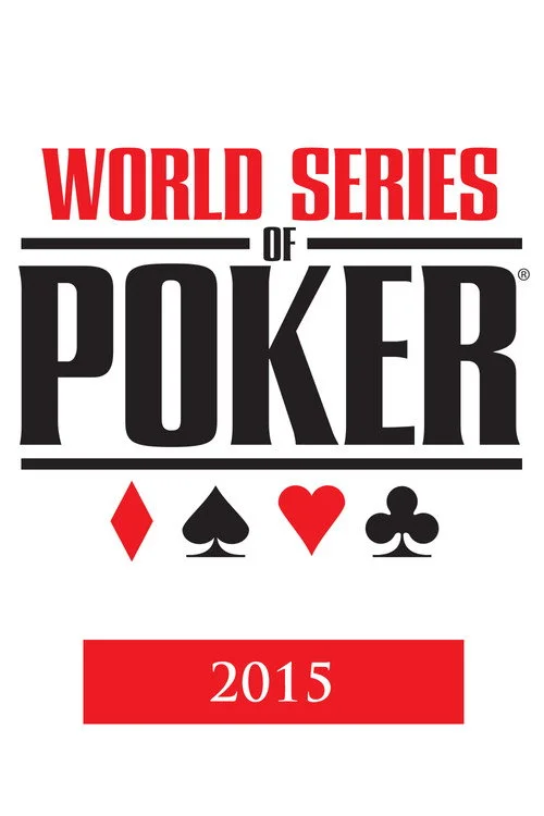 World Series of Poker — Season 2015