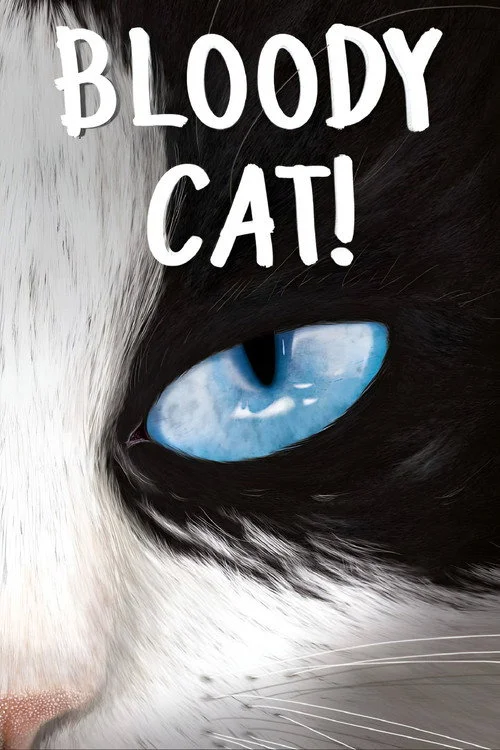 Bloody Cat!