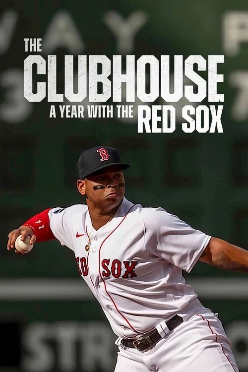 The Clubhouse: A Year with the Red Sox