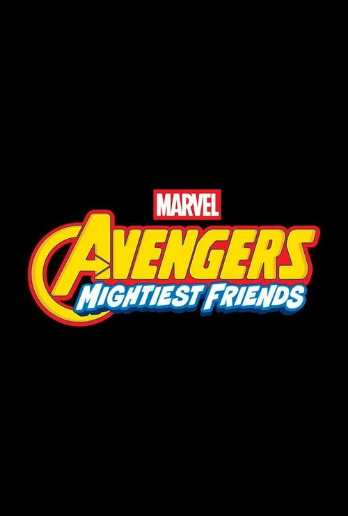 Marvel's Avengers: Mightiest Friends